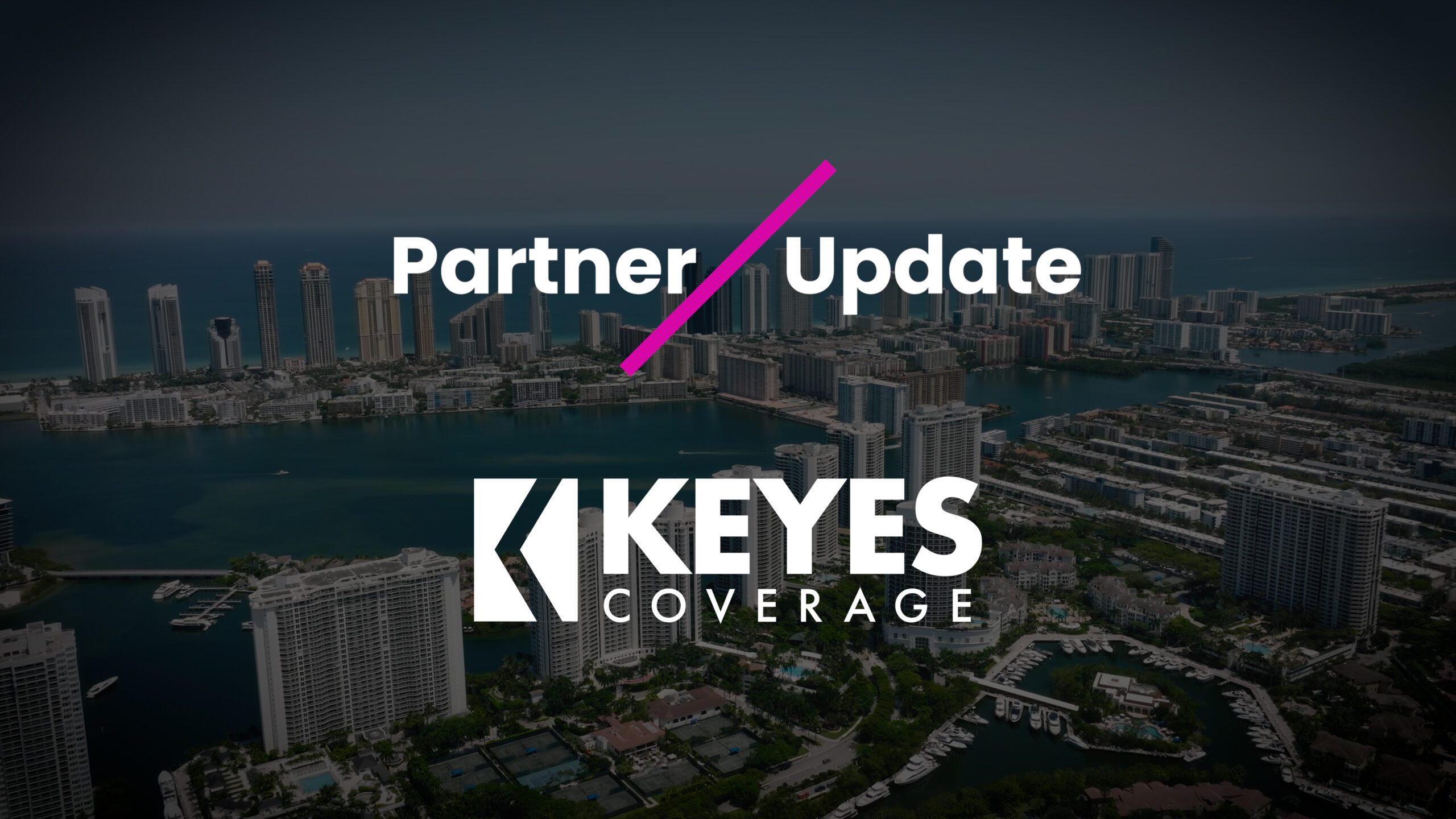 Keyes Coverage Continues Growth