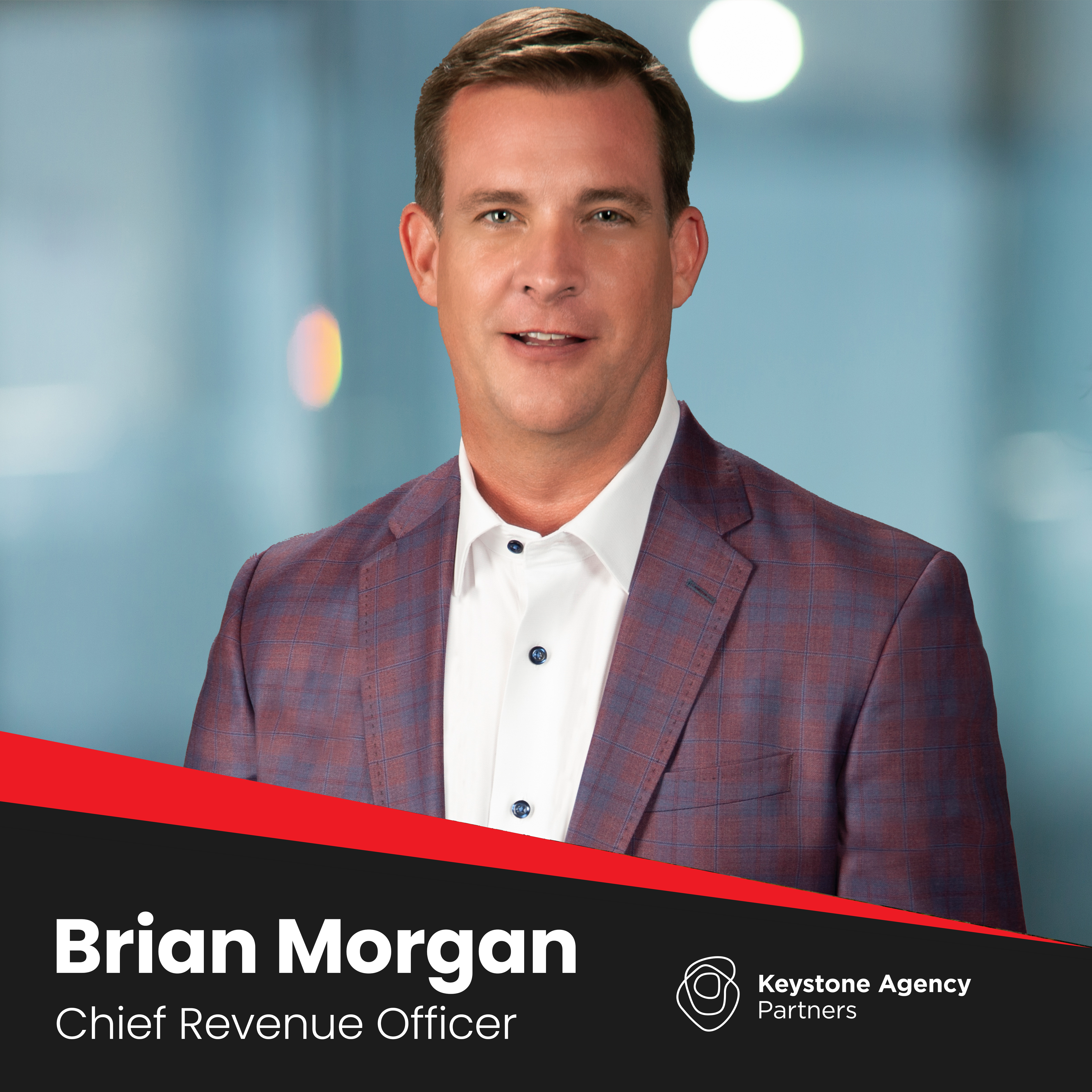Keystone Agency Partners Appoints Brian Morgan as Chief Revenue Officer